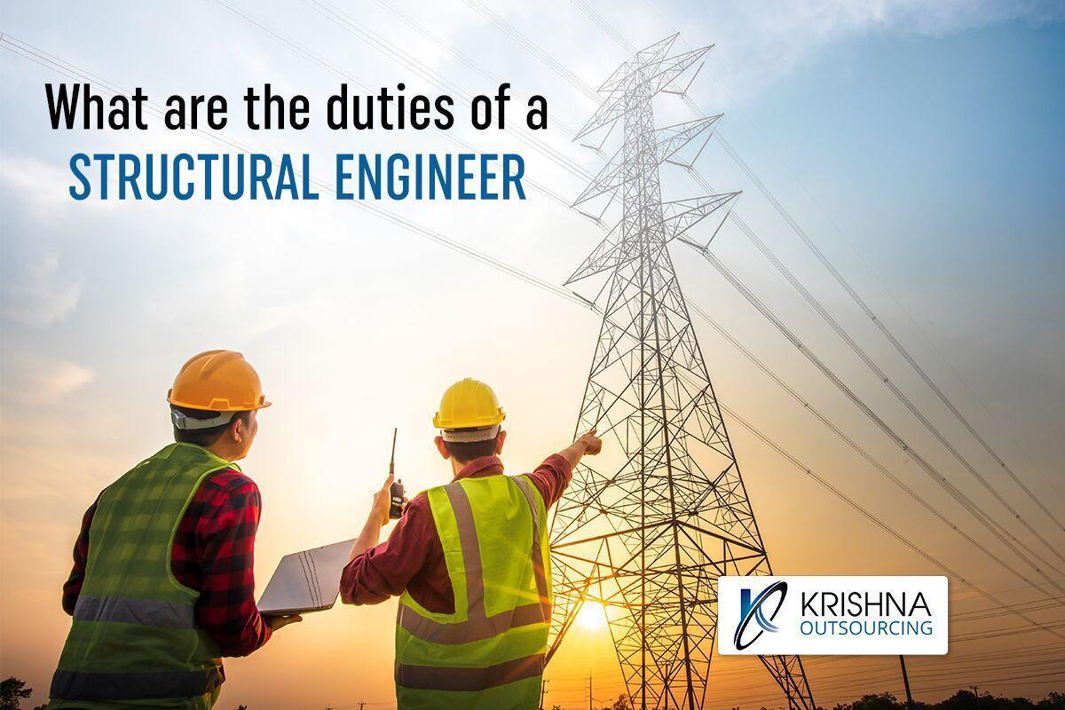 What are the duties of a Structural Engineer?